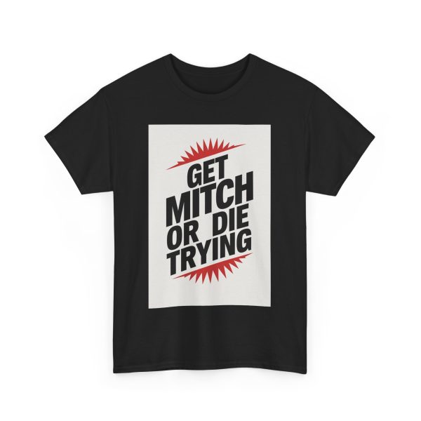 Mitch or Bust - T-shirt - Image 11