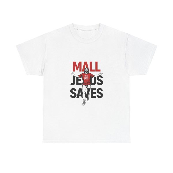 Mall Jesus Saves T-shirt