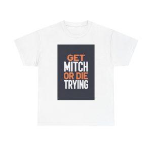 Get Mitch - T-shirt
