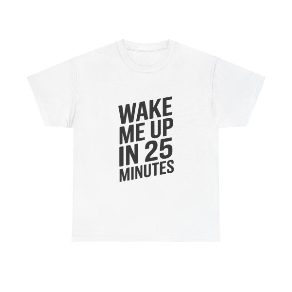 Power Nap Reminder - T-shirt