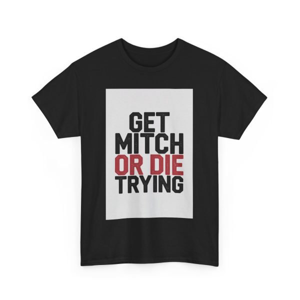 Do or Die: The Mitch Challenge - T-shirt - Image 11