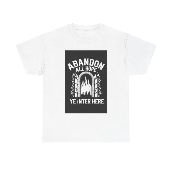 ABANDON ALL HOPE - T-shirt