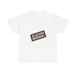 Blizzard Warning - T shirt