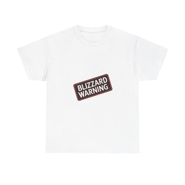 Blizzard Warning - T shirt