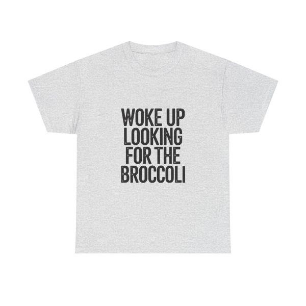 woke up looking for the broccoli - Image 5