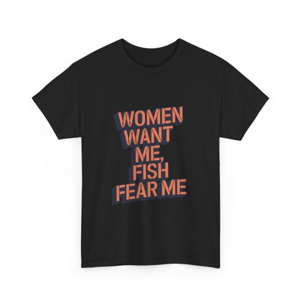 WOMEN WANT ME FISH FEAR ME - T-shirt - Image 11
