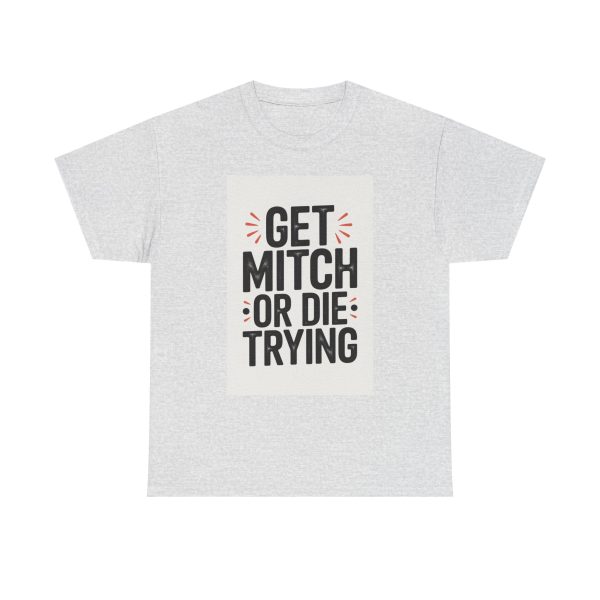 Mitch's Ultimatum - T-shirt - Image 5