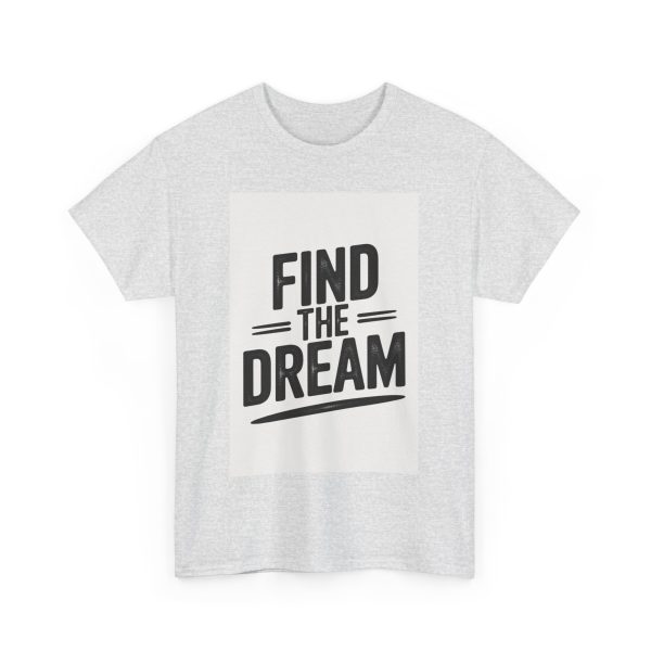 Find The Dream T-shirt - Image 7