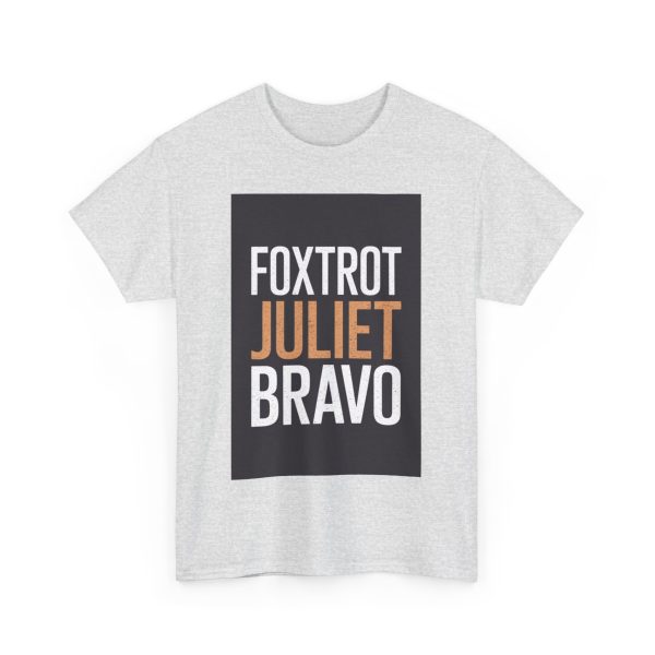 Foxtrot Juliet Bravo - T-shirt - Image 7