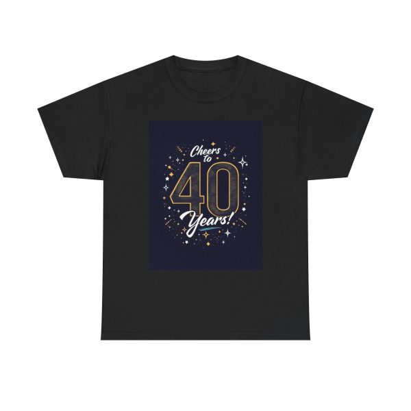 Cheers to 40 Years - T-shirt - Image 9