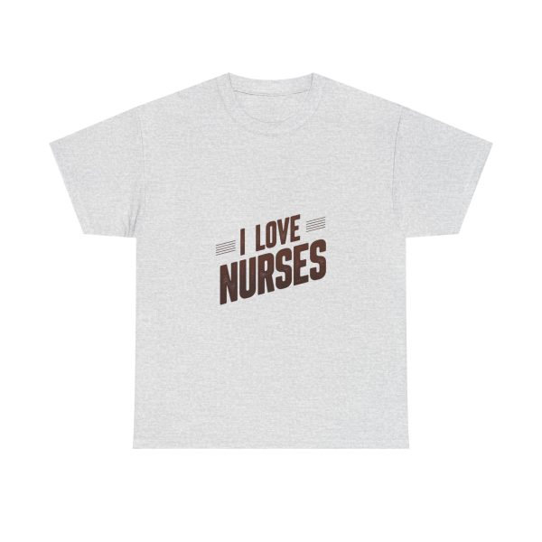 I Love Nurses - T-shirt - Image 5