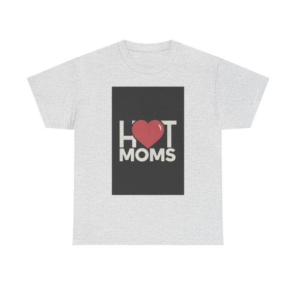 I Heart Hot Moms T-shirt - Image 5