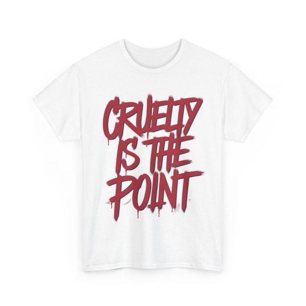 Cruelty Is The Point - T shirt - Image 3