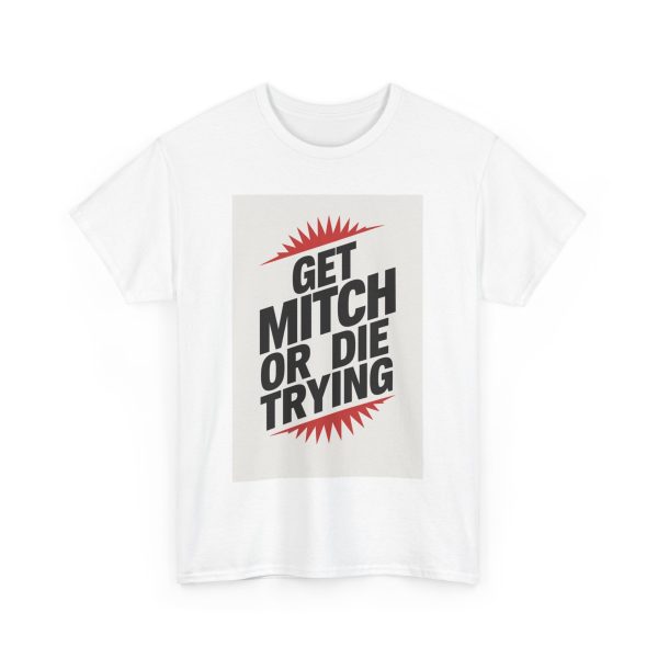 Mitch or Bust - T-shirt - Image 3
