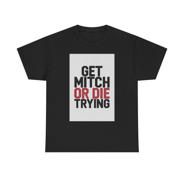 Do or Die: The Mitch Challenge - T-shirt - Image 9