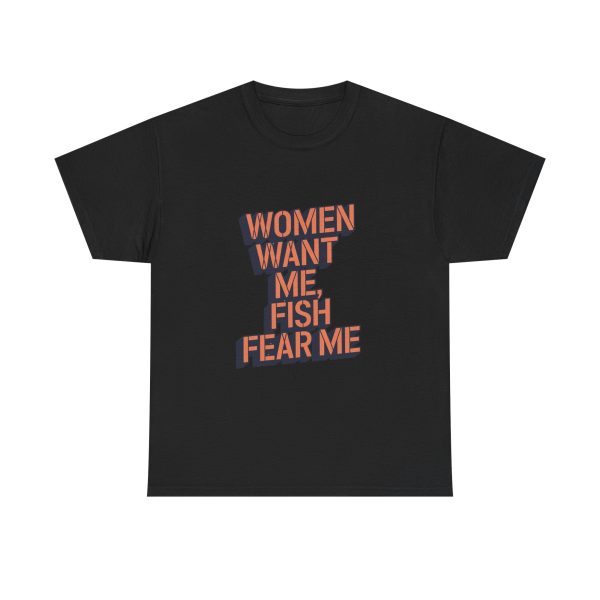 WOMEN WANT ME FISH FEAR ME - T-shirt - Image 9