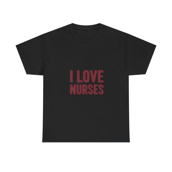 I Love Nurses - T-shirt - Image 9