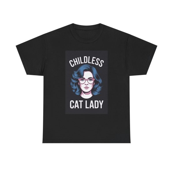 Childless Cat Lady - T shirt - Image 9