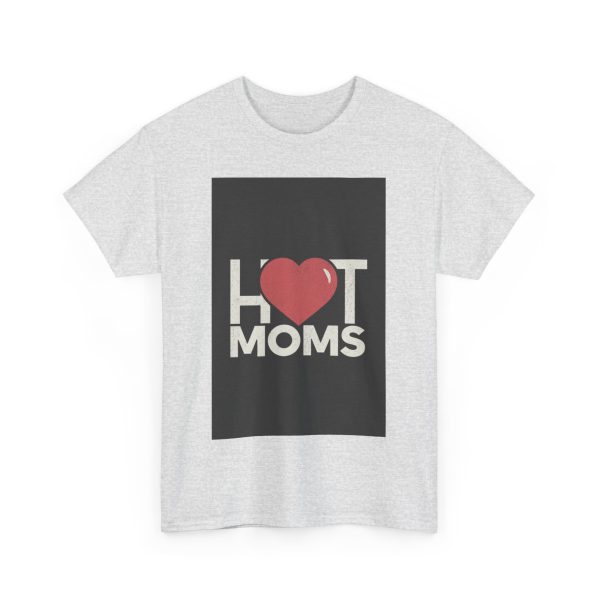 I Heart Hot Moms T-shirt - Image 7