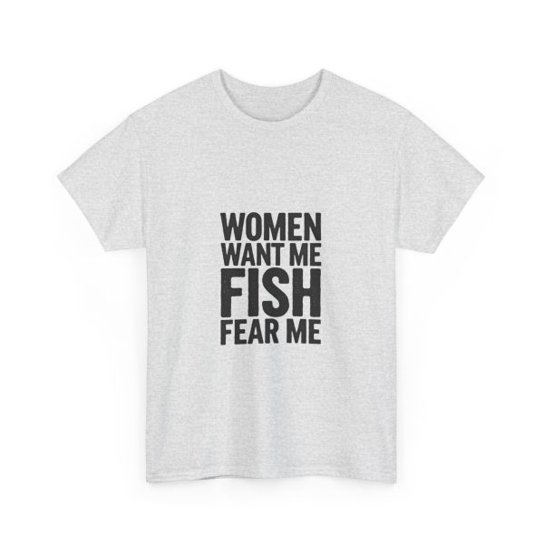 WOMEN WANT ME FISH FEAR ME - T-shirt - Image 7