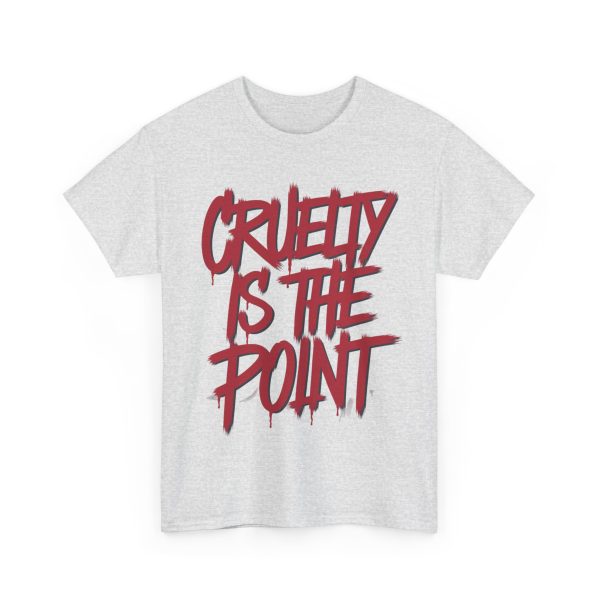 Cruelty Is The Point - T shirt - Image 7