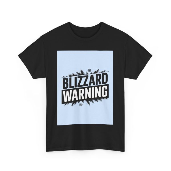 Blizzard Warning - T-shirt - Image 11