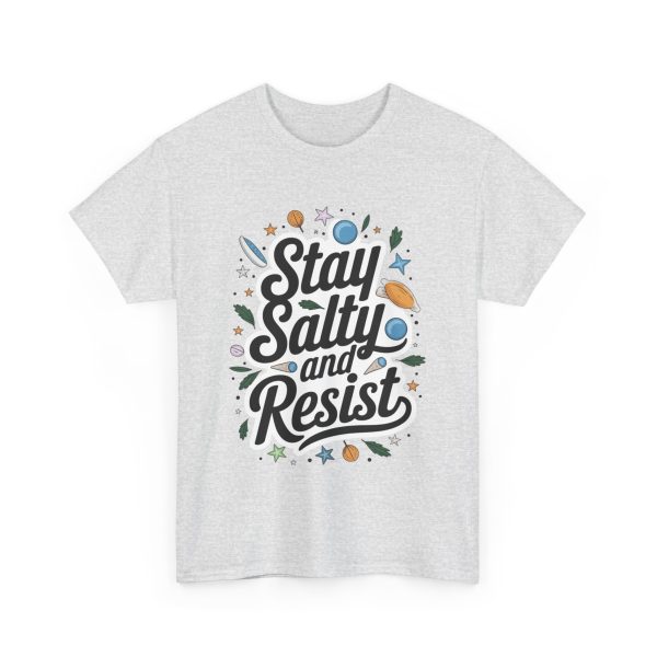 Stay Salty and Resist - T shirt - Image 7