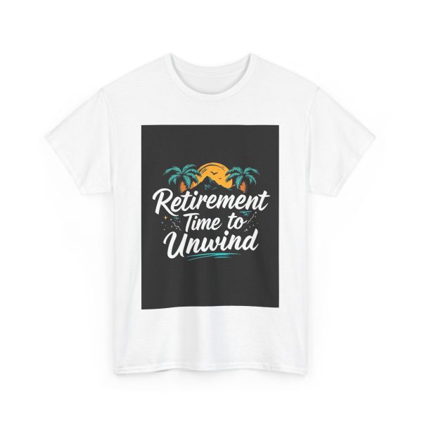 Retirement Time to Unwind - Tshirt - Image 3