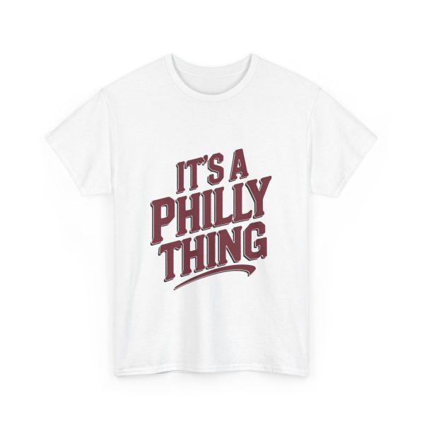 It's A Philly Thing - T shirt - Image 3