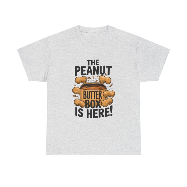 Peanut Butter Box Is Here - T shirt - Image 5