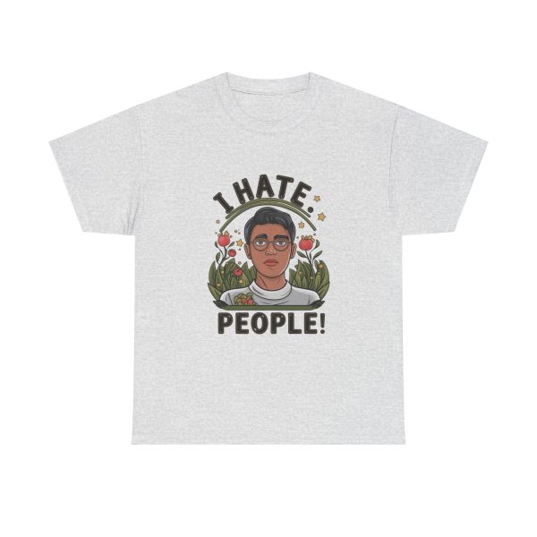 I Hate People - T shirt - Image 5