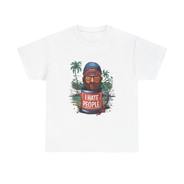 I Hate People - T shirt