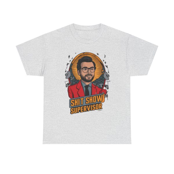 Shit Show Advisor - T shirt - Image 5