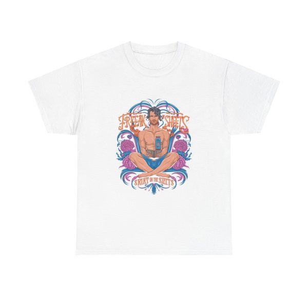 Freak In The Streets - T shirt