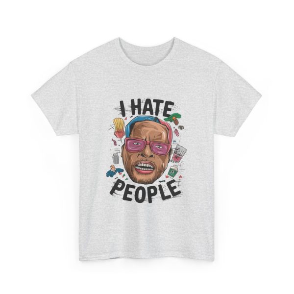 I Hate People - T shirt - Image 7