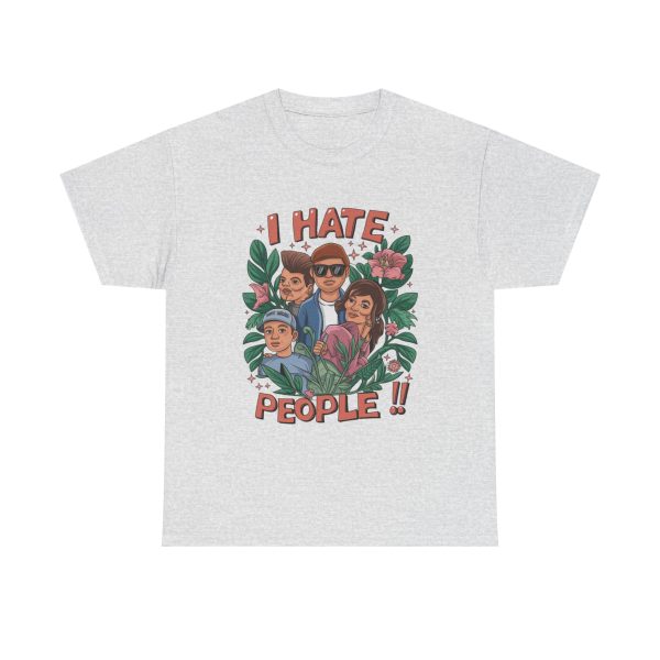 I Hate People - T shirt - Image 5