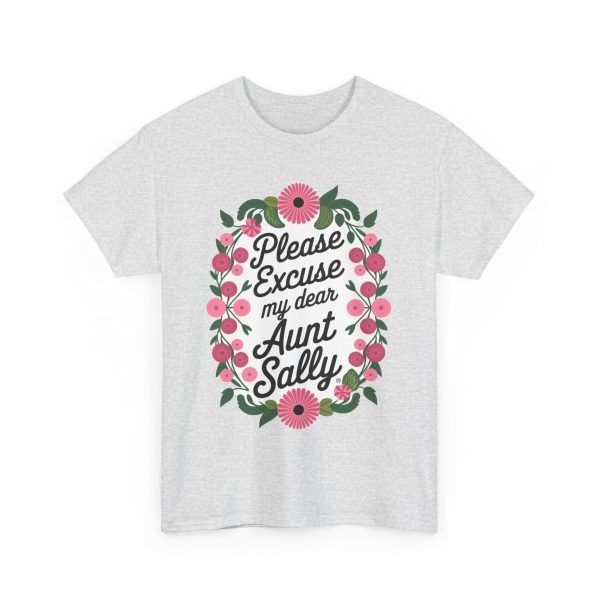 Please Excuse My Dear Aunt Sally - T shirt - Image 7
