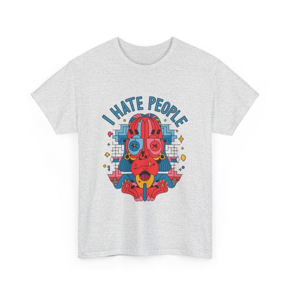 I Hate People - T shirt - Image 7