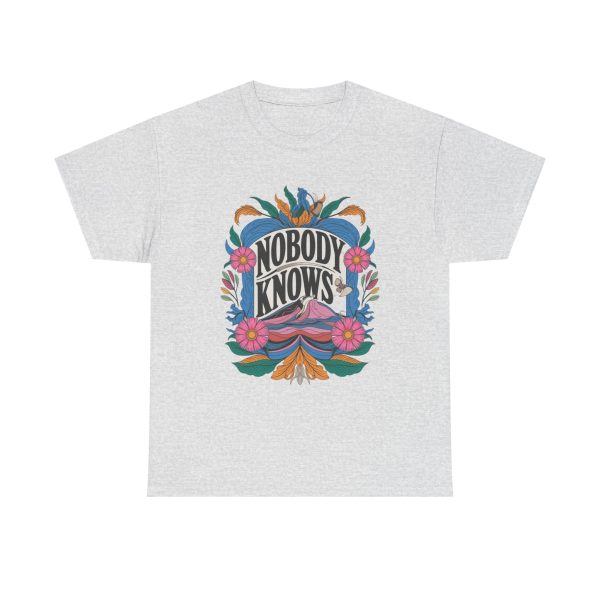 Nobody Knows - T shirt - Image 5