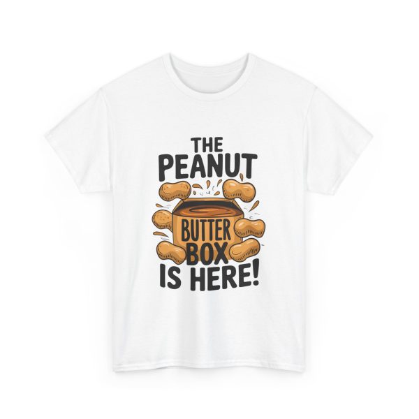 Peanut Butter Box Is Here - T shirt - Image 3