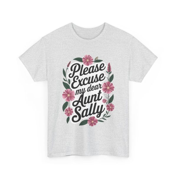 Please Excuse My Dear Aunt Sally - T shirt - Image 7