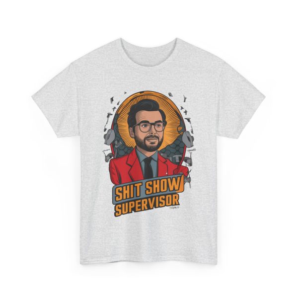 Shit Show Advisor - T shirt - Image 7