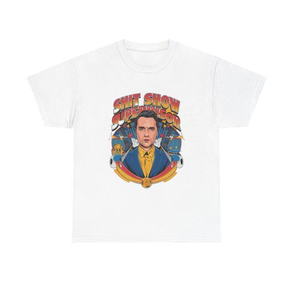 Shit Show Advisor - T shirt