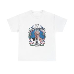 It's Muller Time - T shirt
