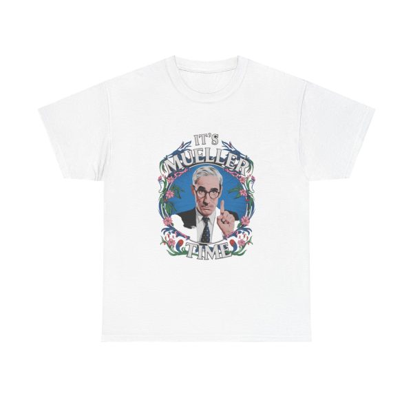 It's Muller Time - T shirt