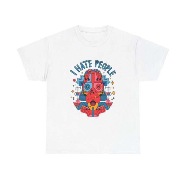 I Hate People - T shirt
