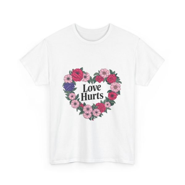 Love Hurts - T shirt - Image 3