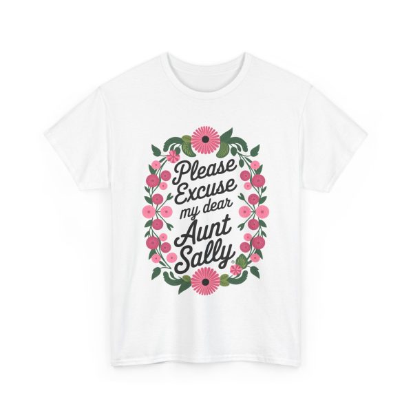 Please Excuse My Dear Aunt Sally - T shirt - Image 3