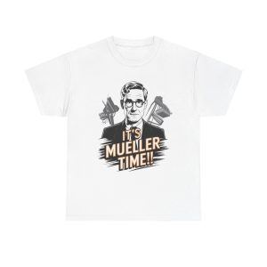 It's Muller Time - T shirt