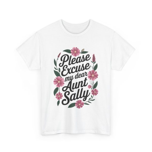 Please Excuse My Dear Aunt Sally - T shirt - Image 3